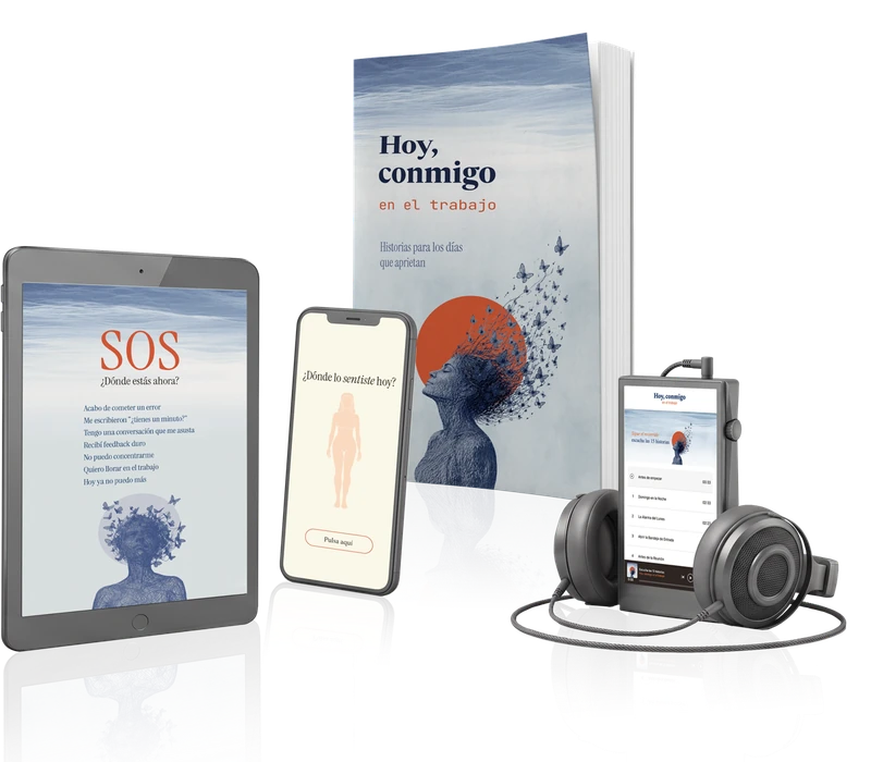 Hoy, conmigo: el libro, la sección SOS en tablet, ¿Dónde lo sentiste? en el celular y las 15 historias en audio